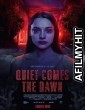 Quiet Comes the Dawn (2019) UNCUT Hindi Dubbed Movie HDRip