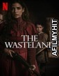 The Wasteland (2022) Hindi Dubbed Movie HDRip