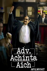 Adv Achinta Aich (2024) Season 1 Bengali Complete Web Series HDRip