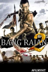 Bang Rajan 2 (2011) ORG Hindi Dubbed Movie BlueRay