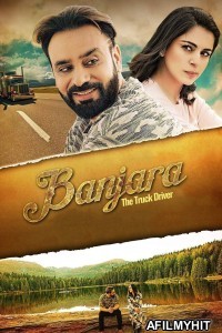 Banjara The Truck Driver (2018) Punjabi Movie HDRip
