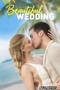 Beautiful Wedding (2024) ORG Hindi Dubbed Movie HDRip