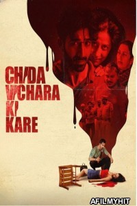 Chida Vichara Ki Kare (2023) Punjabi Movie HDRip
