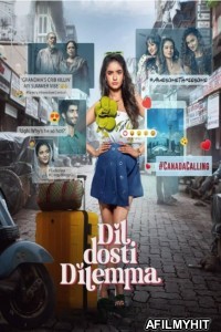 Dil Dosti Dilemma (2024) Season 1 Hindi Web Series HDRip