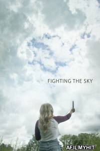 Fighting The Sky (2018) ORG Hindi Dubbed Movie HDRip
