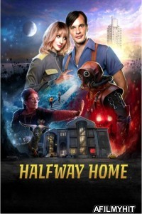Halfway Home (2022) ORG Hindi Dubbed Movies HDRip