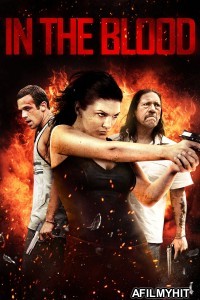 In the Blood (2014) ORG Hindi Dubbed Movie BlueRay