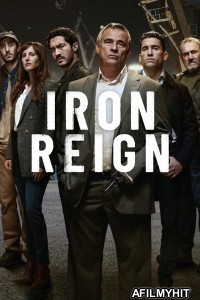 Iron Reign (2024) Season 1 Hindi Dubbed Complete Web Series HDRip