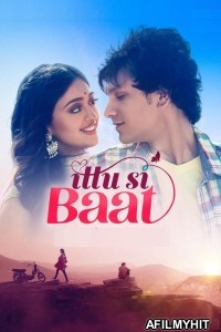 Ittu Si Baat (2022) Hindi Movie HDRip