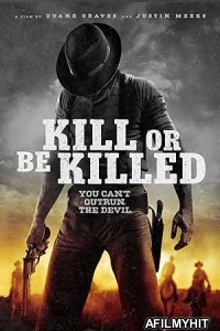 Kill or Be Killed (2015) ORG Hindi Dubbed Movie HDRip
