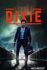 Little Dixie (2023) ORG Hindi Dubbed Movie HDRip