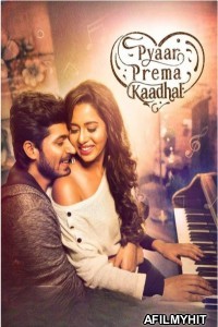 Pyaar Prema Kaadhal (2018) ORG Hindi Dubbed Movie HDRip