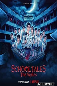 School Tales the Series (2022) HQ Telugu Dubbed Season 1 Complete Show WEB-DL