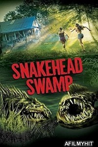 Snakehead Swamp (2014) ORG Hindi Dubbed Movie BlueRay