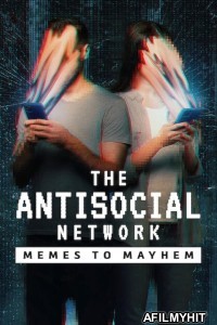 The Antisocial Network Memes to Mayhem (2024) ORG Hindi Dubbed Movie HDRip