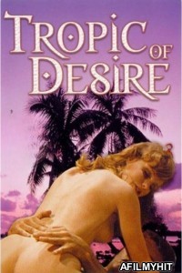 Tropic of Desire (1979) English Movie HDRip